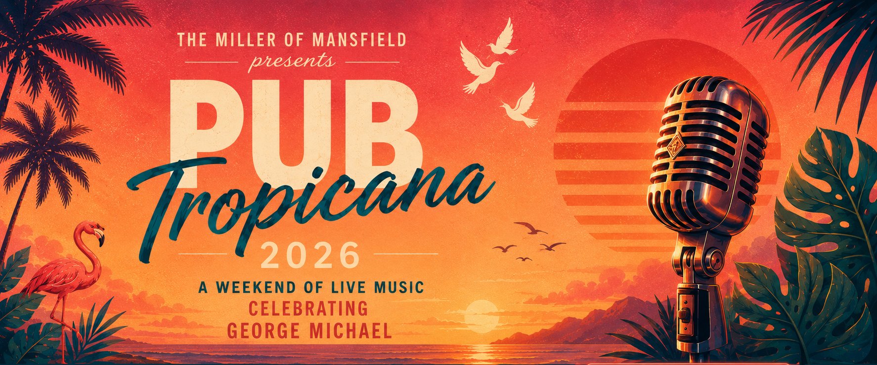 Pub Tropicana 2026 - a weekend of live music celebrating George Michael, Friday 26 to Sunday 28 June